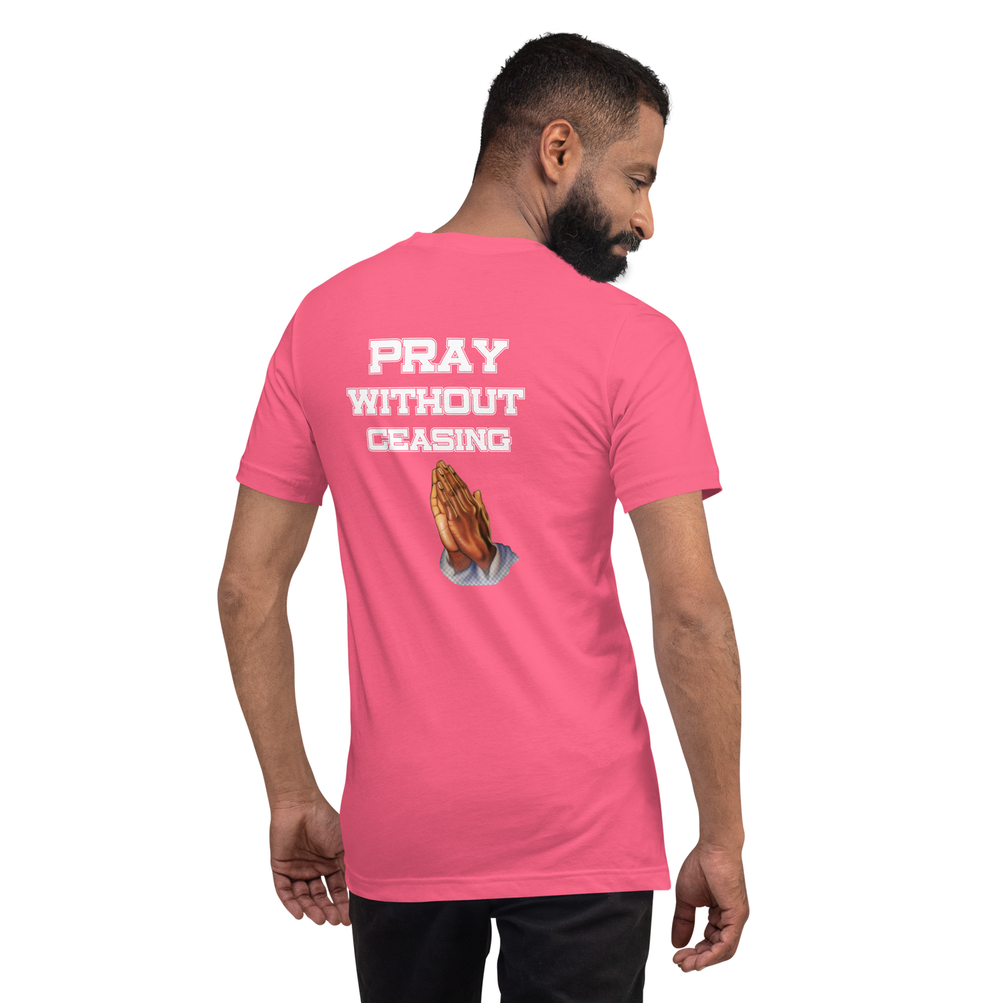 Pray Without Ceasing Unda Di Blood Unisex t-shirt Print on the back