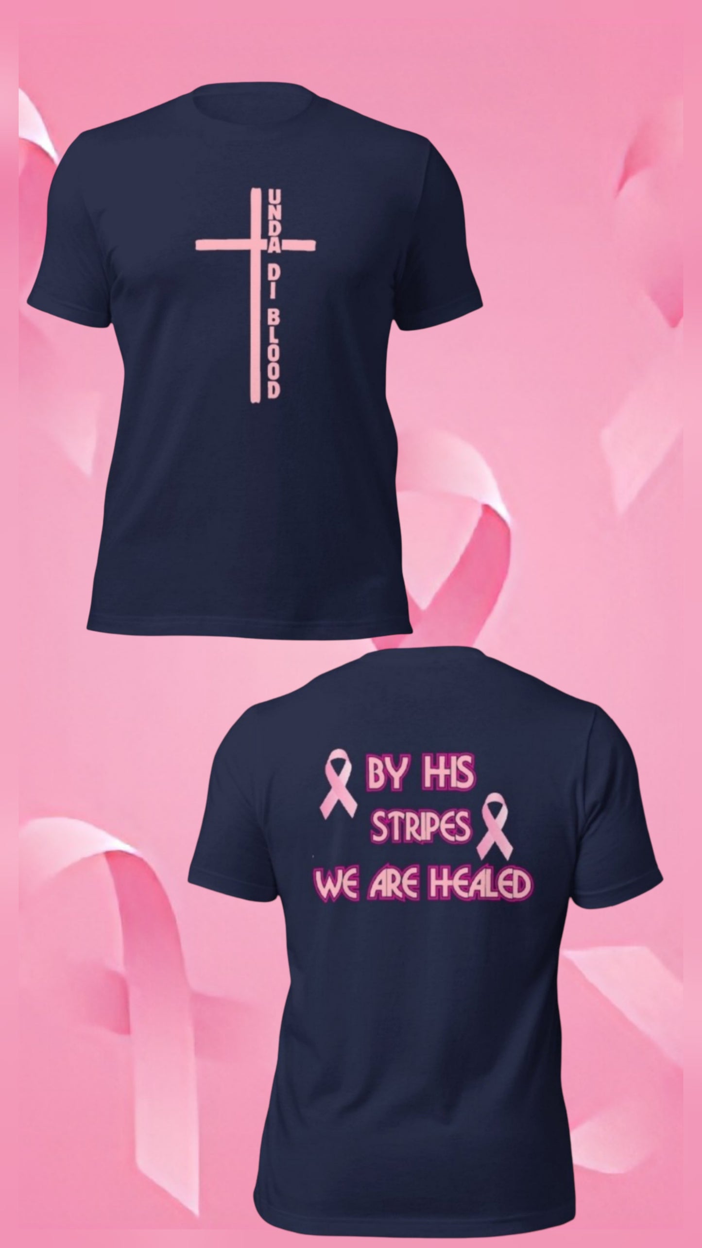A Cross With A Healing Unda Di Blood Unisex t-shirt Print on the back