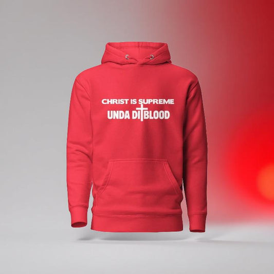 A Christ Is Supreme Print Unda Di Blood Unisex Hoodie
