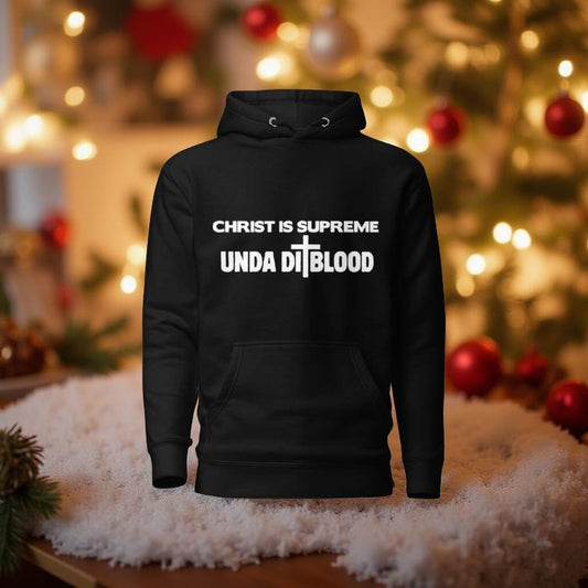 A Christ Is Supreme Unda Di Blood Print Unisex Hoodie
