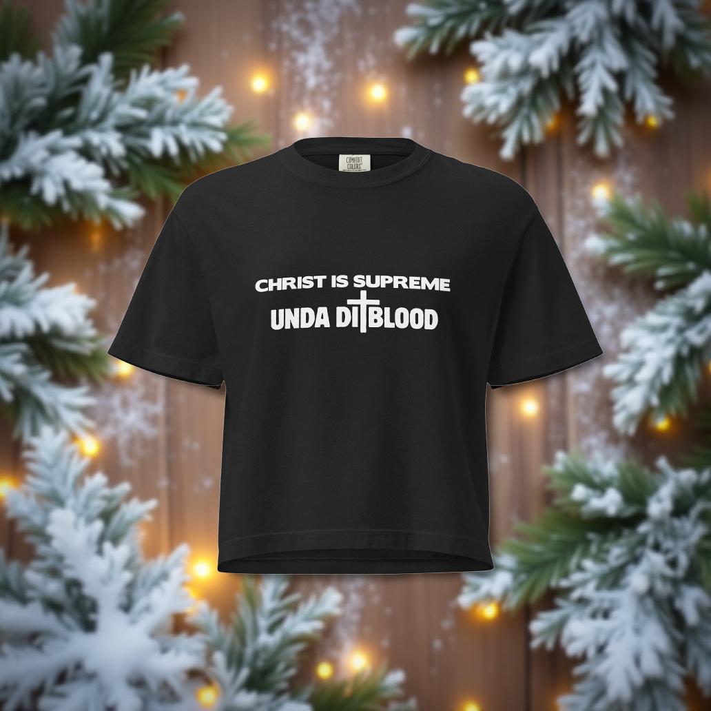 A Christ Is Supreme Unda Di Blood Print Women’s heavyweight boxy tee