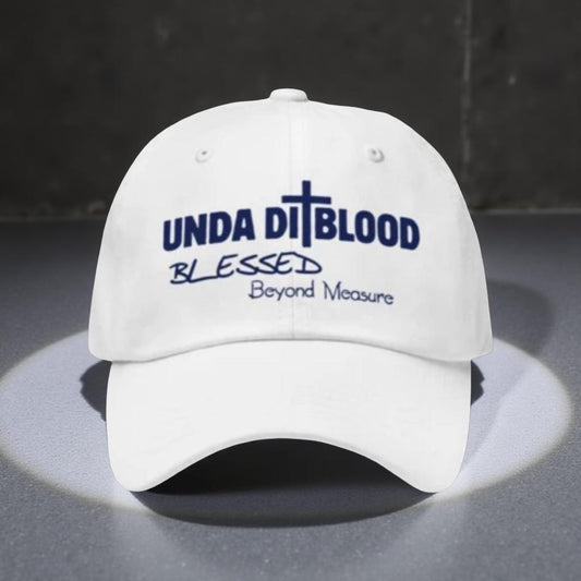 Blessed Beyond Measure Unda Di Blood Dad hat
