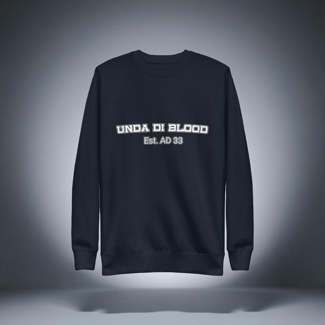 Est. AD 33 Unda Di Blood White/Gray Print Multiple Colors available Unisex Premium Sweatshirt
